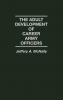 The Adult Development of Career Army Officers