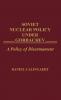 Soviet Nuclear Policy Under Gorbachev