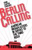 Berlin Calling