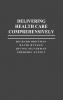 Delivering Health Care Comprehensively