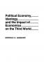 Political Economy Ideology and the Impact of Economics on the Third World