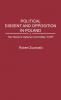Political Dissent and Opposition in Poland