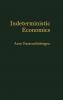 Indeterministic Economics