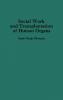 Social Work and Transplantation of Human Organs