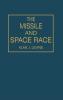 The Missile and Space Race