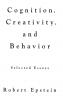 Cognition Creativity and Behavior