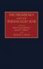 The Presidency and the Persian Gulf War