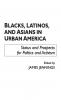Blacks Latinos and Asians in Urban America