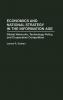 Economics and National Strategy in the Information Age