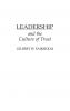 Leadership and the Culture of Trust