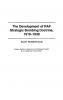 The Development of RAF Strategic Bombing Doctrine 1919-1939