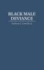 Black Male Deviance