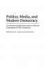 Politics Media and Modern Democracy
