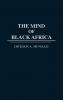 The Mind of Black Africa