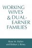 Working Wives and Dual-Earner Families