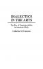 Dialectics in the Arts
