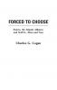 Forced to Choose