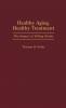 Healthy Aging Healthy Treatment
