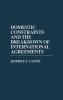 Domestic Constraints and the Breakdown of International Agreements