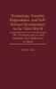 Technology Transfer Dependence and Self-Reliant Development in the Third World