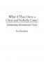 What if They Gave a Crisis and Nobody Came? Interpreting International Crises