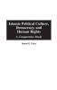 Islamic Political Culture Democracy and Human Rights