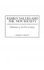 Family Values and the New Society