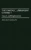 The Armenia-Azerbaijan Conflict