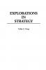 Explorations in Strategy