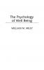 The Psychology of Well Being