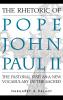 The Rhetoric of Pope John Paul II