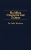 Building Character and Culture