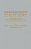 Human Development Across the Life Span