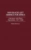 Why Blacks Left America for Africa