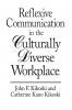 Reflexive Communication in the Culturally Diverse Workplace