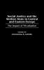 Social Justice and the Welfare State in Central and Eastern Europe