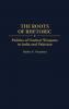 The Roots of Rhetoric