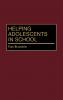 Helping Adolescents in School