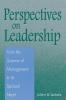Perspectives on Leadership