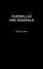 Guerrillas and Generals