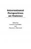 International Perspectives on Violence