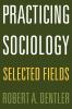 Practicing Sociology