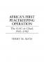 Africa's First Peacekeeping Operation
