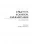 Creativity Cognition and Knowledge