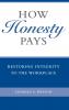 How Honesty Pays