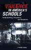 Violence in America's Schools