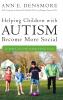 Helping Children with Autism Become More Social