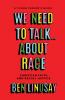 We need to talk... about race