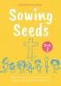 Sowing Seeds Book 2