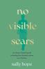 No Visible Scars